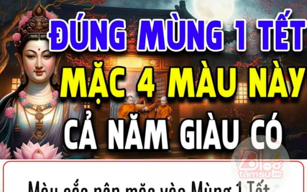 Mùng 1 tết 2025 mặc màu gì để cả năm may mắn?